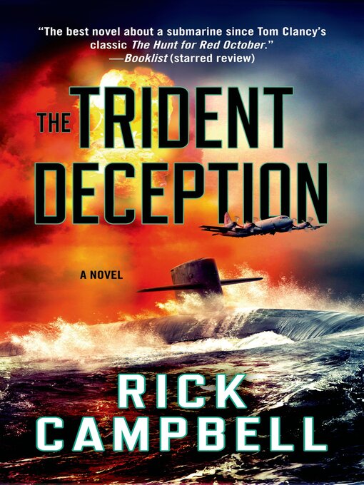 Title details for The Trident Deception by Rick Campbell - Wait list
